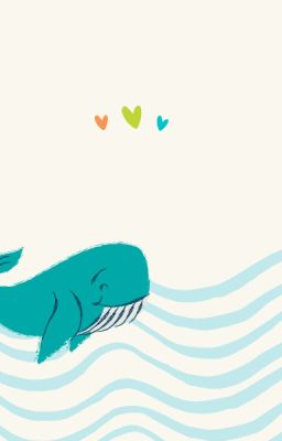 [Đang edit] Bướm và cá voi