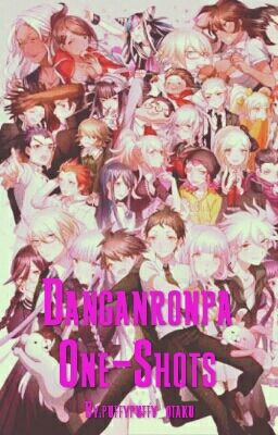 Danganronpa One-shot