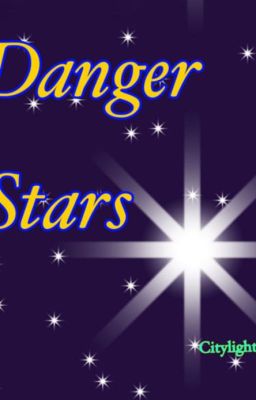 'Danger Stars'