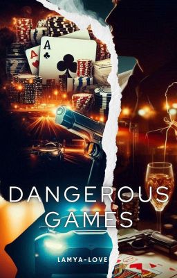 Dangerous games