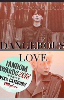 DANGEROUS LOVE (Leo and N) (Book 1- VIXX LOVE series)