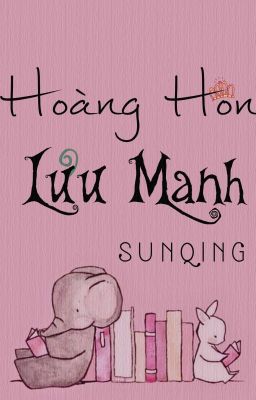 |Danmei - FOURPARTS - Full| Hoàng Hôn Lưu Manh