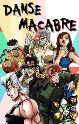 |Danse Macabre| Jojo's Bizarre Adventure 3