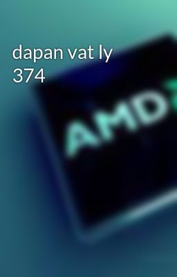 dapan vat ly 374