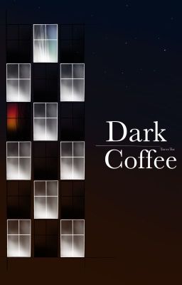 Dark Coffee {Short Story Oneus}