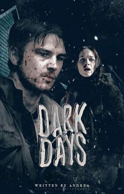 Dark Days ✶ Eben Oleson