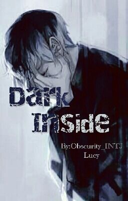 Dark Inside