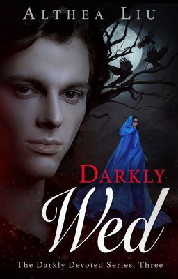 Darkly Wed (Darkly Devoted Series, Book 3)