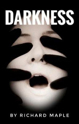 Darkness