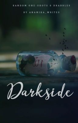 Darkside - [one shots]