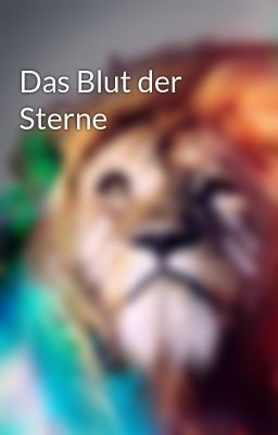 Das Blut der Sterne