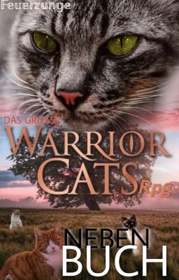 - DAS GROSSE WARRIOR CATS RPG NEBENBUCH -