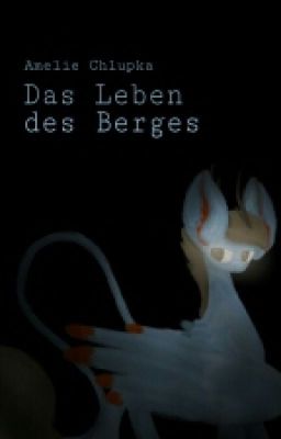 Das Leben des Berges