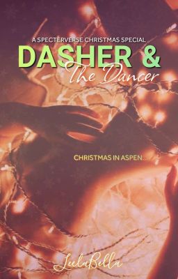 Dasher & The Dancer - Christmas In Aspen [a specterverse christmas special]