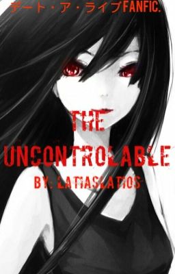 Date a Live: The Uncontrollable(fanfic)