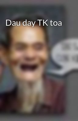 Dau day TK toa