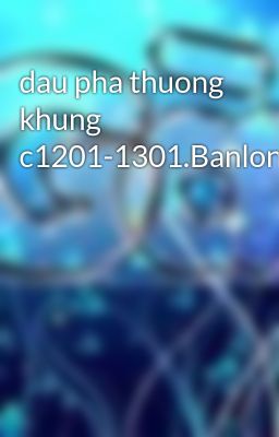 dau pha thuong khung c1201-1301.Banlonghoi.com