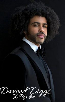 Daveed Diggs X Reader ~ DISCONTINUED ~