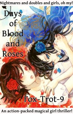 Days of Blood and Roses: A Magical Girl Thriller