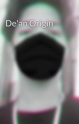 De'an Origin