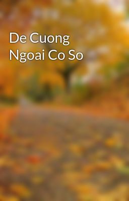 De Cuong Ngoai Co So