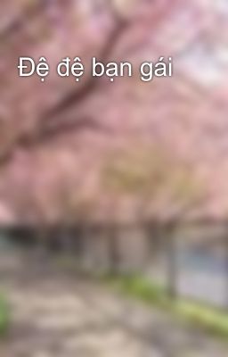 Đệ đệ bạn gái