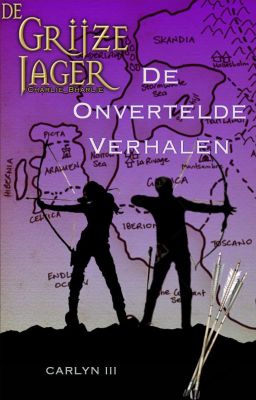 De Grijze Jager, De Onvertelde Verhalen (gaat herschreven worden)