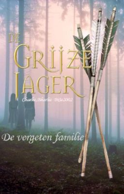 De Grijze Jager: De Vergeten Familie