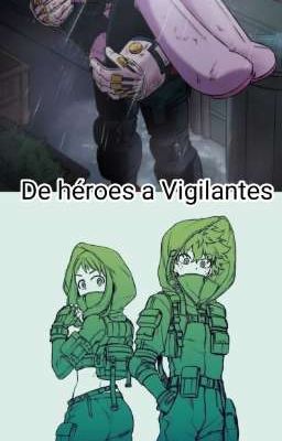 De Héroes a Vigilantes