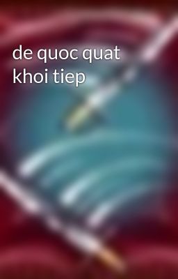 de quoc quat khoi tiep