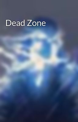 Dead Zone