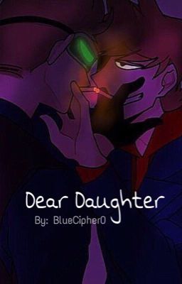 Dear Daughter [TomTord]