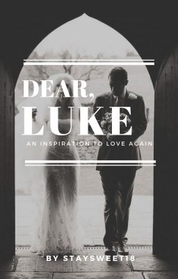 Dear, Luke