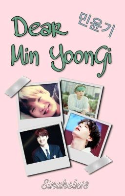 ✺Dear Min YoonGi✺ •민윤기•