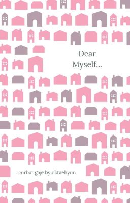 Dear Myself