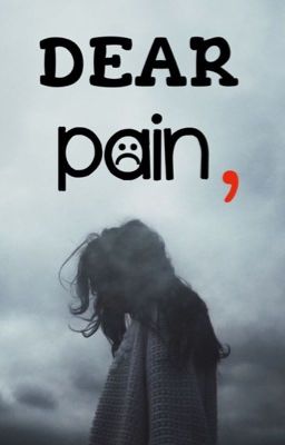 Dear Pain... [Recueil de poèmes]