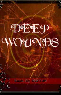 Deep Wounds