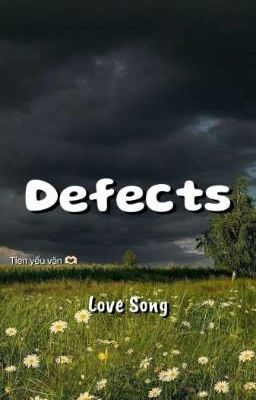 Defects Love Song