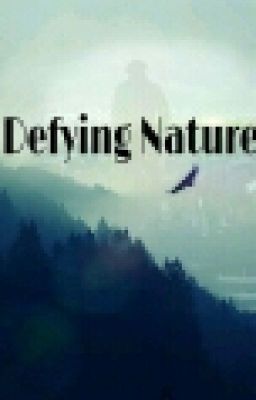 Defying Nature (Apply Fic)