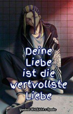 Deine Liebe ist die wertvollste Liebe /+18/(Pausiert)