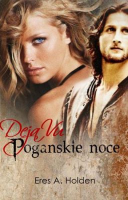 Deja Vu - Pogańskie noce