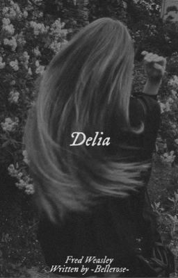 Delia - Fred Weasley 