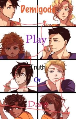 Demigods  Play Truth or Dare