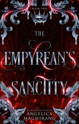 DEMIGODS: The Empyrean's Sanctity