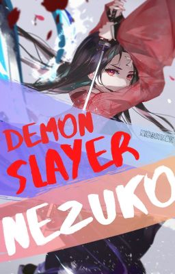 ‹Demon Slayer Nezuko› : A Kimetsu no Yaiba Story