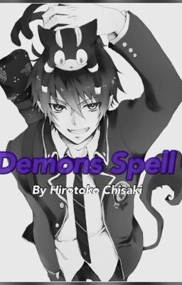 Demons Spell {Blue Exorcist one-shots}