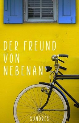 Der Freund von Nebenan [Beendet]