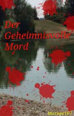 Der Geheimnisvolle Mord