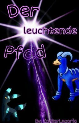 Der leuchtende Pfad