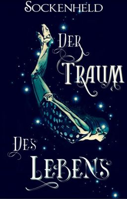 Der Traum des Lebens | PAUSIERT